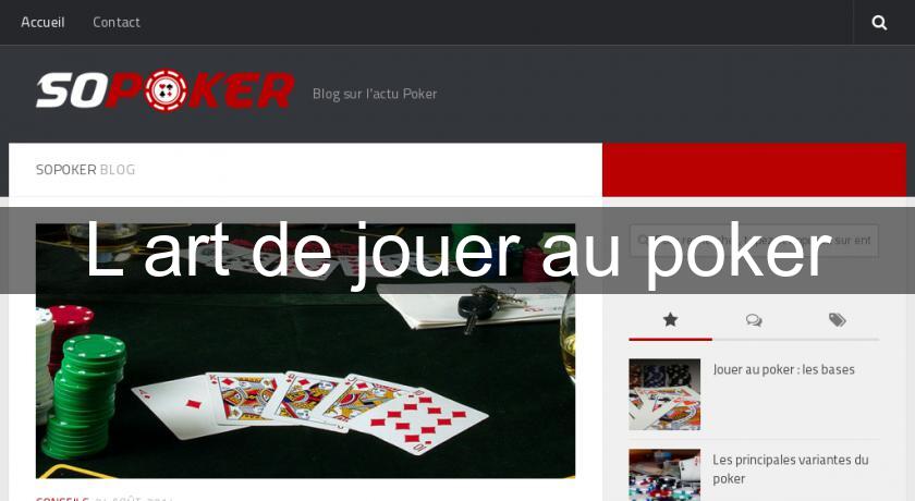 L'art de jouer au poker L'art de jouer au poker