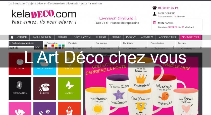 L'Art Déco chez vous