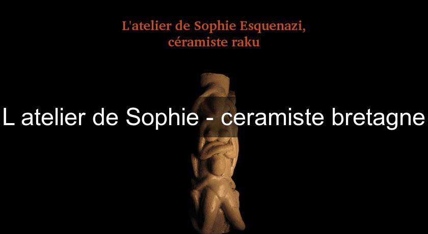 L atelier de Sophie - ceramiste bretagne