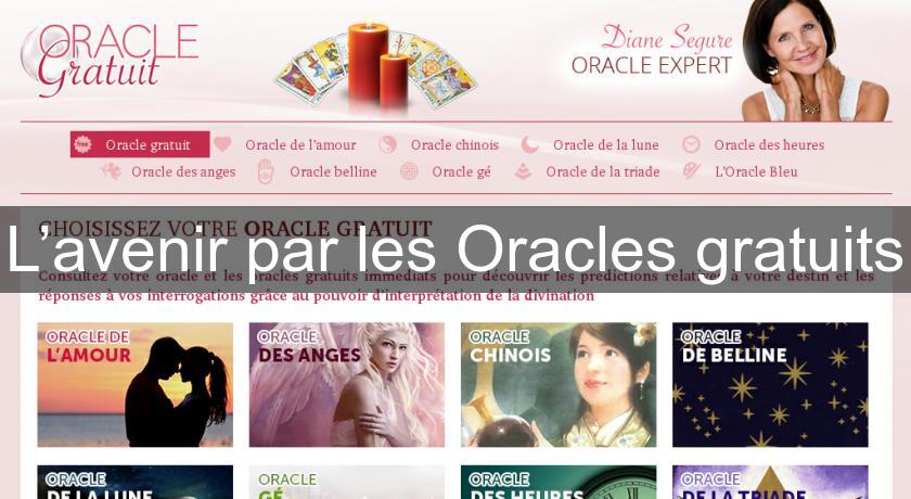 L’avenir par les Oracles gratuits L’avenir par les Oracles gratuits
