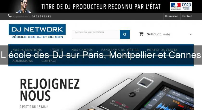 L'école des DJ sur Paris, Montpellier et Cannes