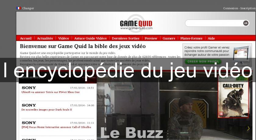 l'encyclopédie du jeu vidéo l'encyclopédie du jeu vidéo