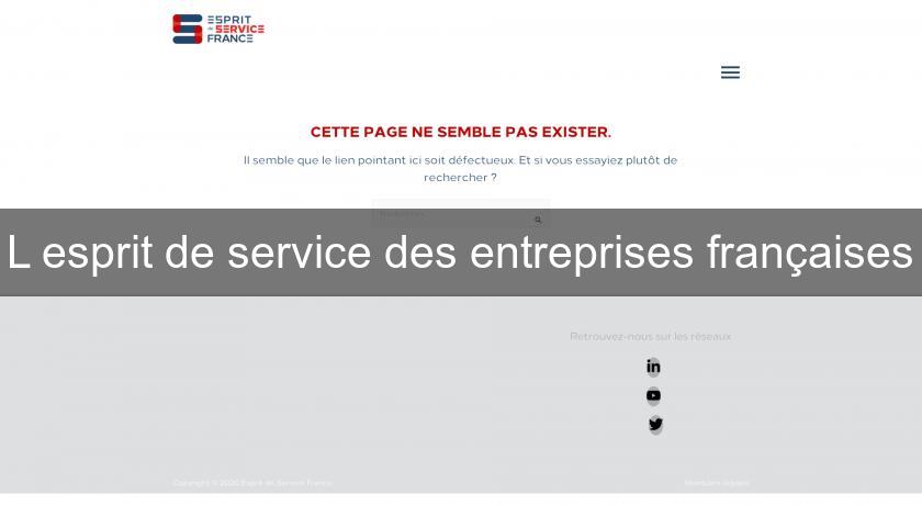 L'esprit de service des entreprises françaises