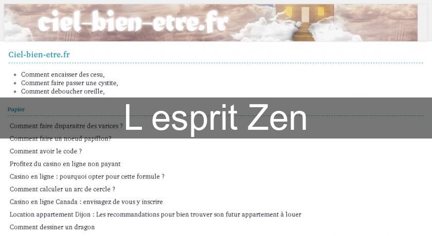 L'esprit Zen L'esprit Zen
