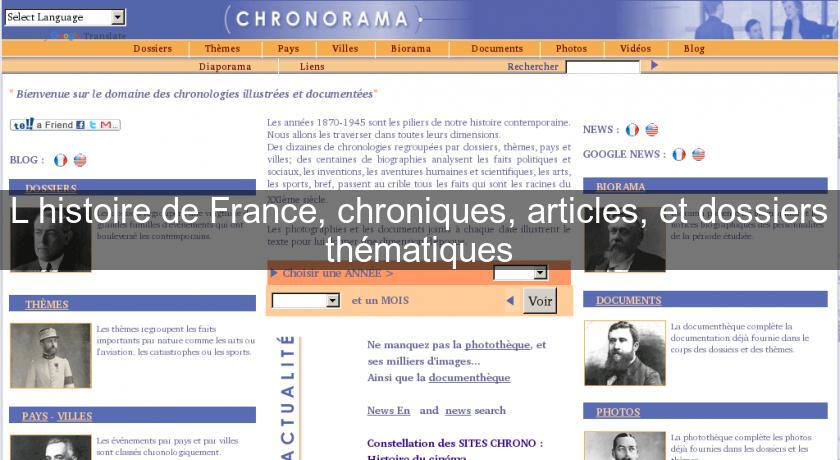 L'histoire de France, chroniques, articles, et dossiers thématiques L'histoire de France, chroniques, articles, et dossiers thématiques