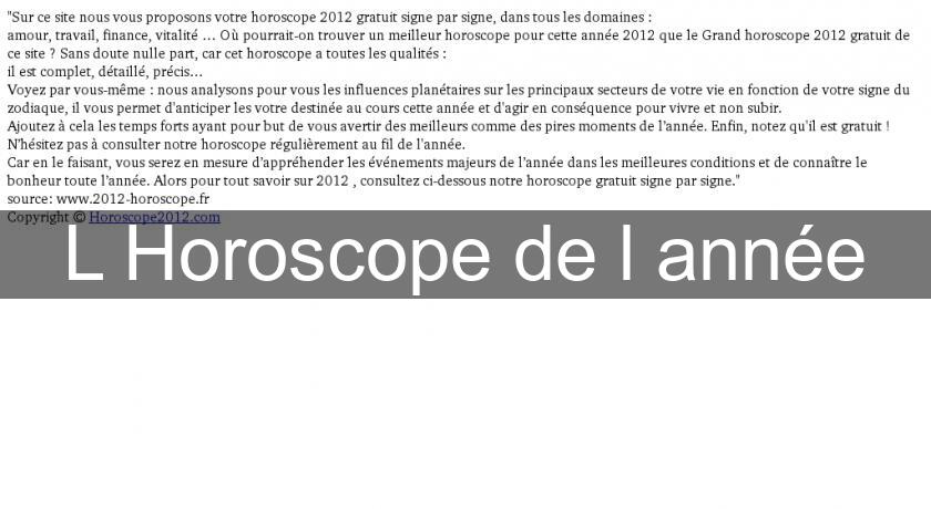 L'Horoscope de l'année L'Horoscope de l'année