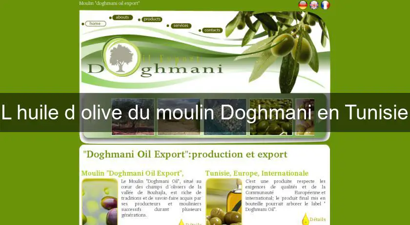 L'huile d'olive du moulin Doghmani en Tunisie