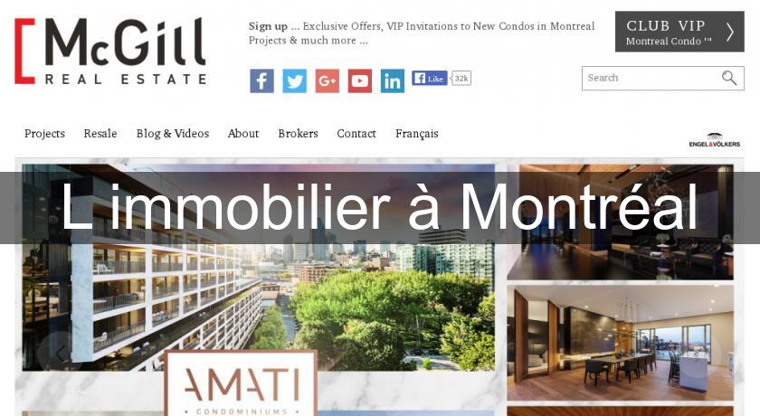 L'immobilier à Montréal L'immobilier à Montréal