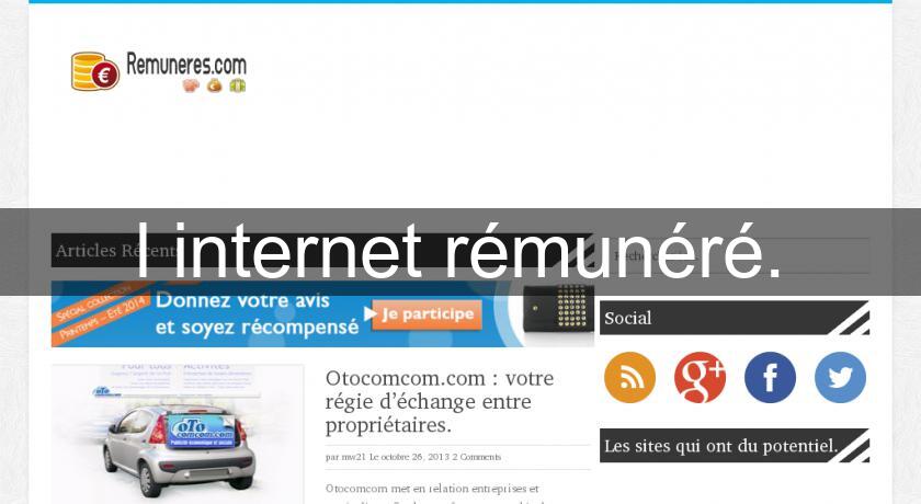 l'internet rémunéré. l'internet rémunéré.