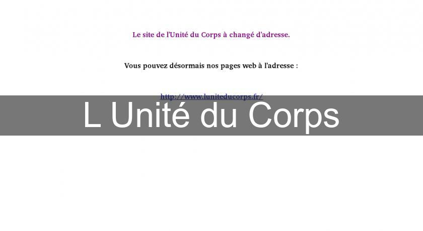 L'Unité du Corps L'Unité du Corps