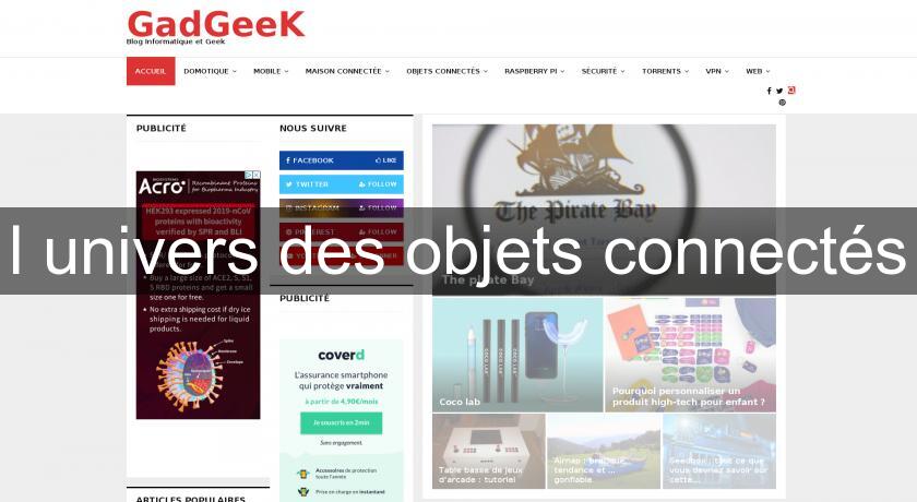 l'univers des objets connectés l'univers des objets connectés