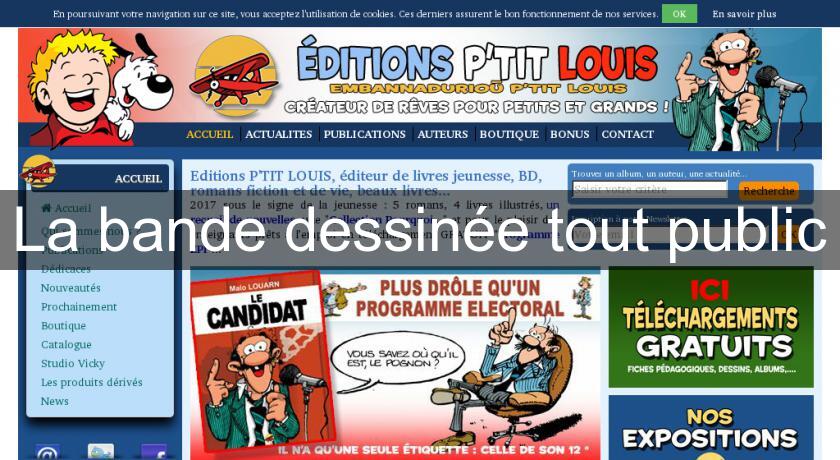 La bande dessinée tout public La bande dessinée tout public