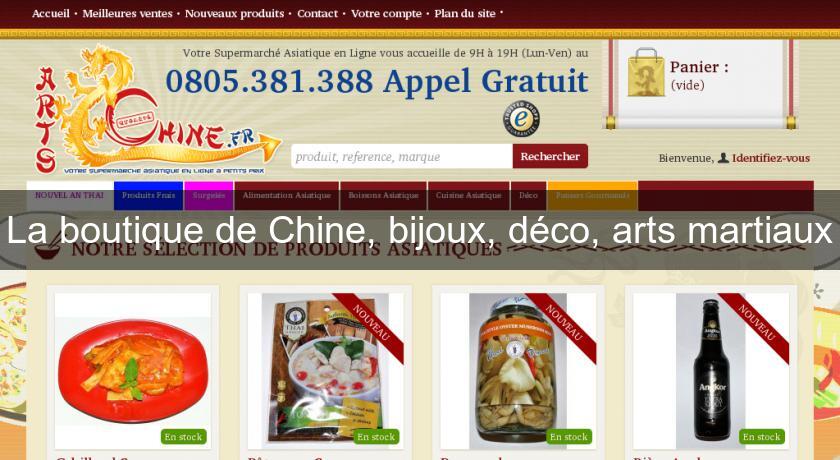 La boutique de Chine, bijoux, déco, arts martiaux La boutique de Chine, bijoux, déco, arts martiaux