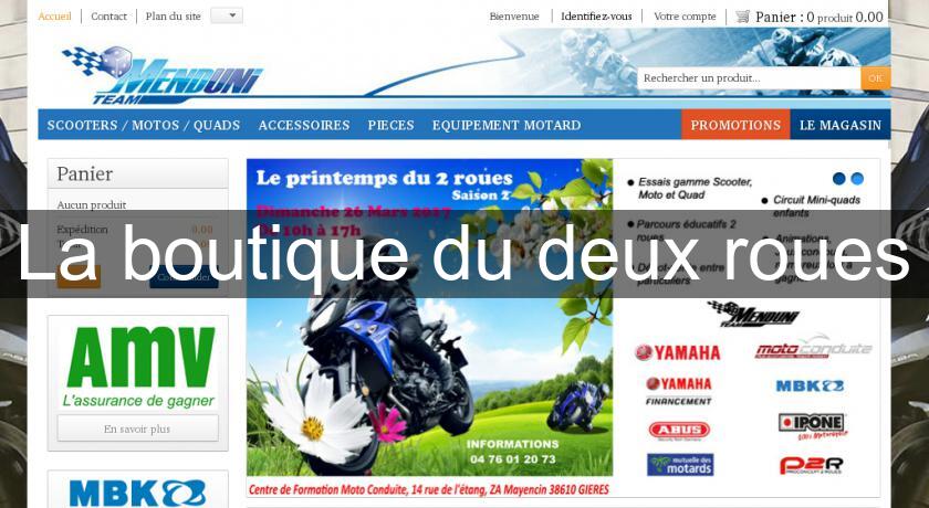 La boutique du deux roues La boutique du deux roues