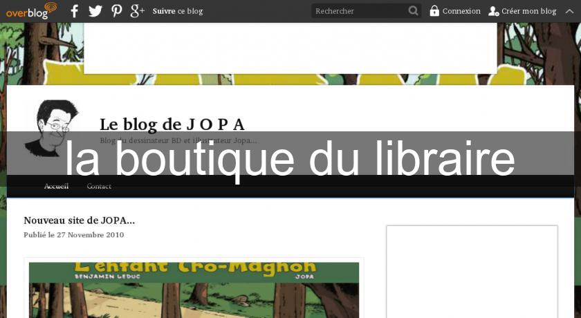 la boutique du libraire la boutique du libraire