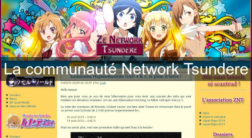 La communauté Network Tsundere La communauté Network Tsundere