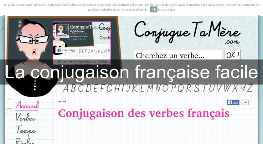 La conjugaison française facile