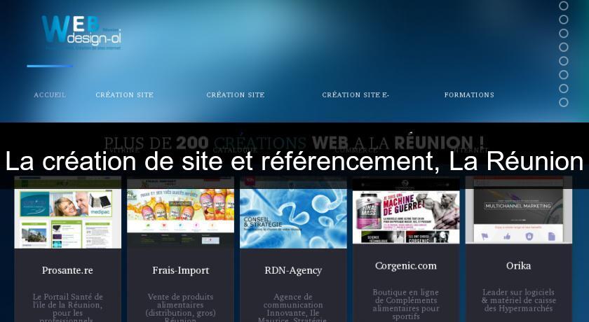 La création de site et référencement, La Réunion La création de site et référencement, La Réunion