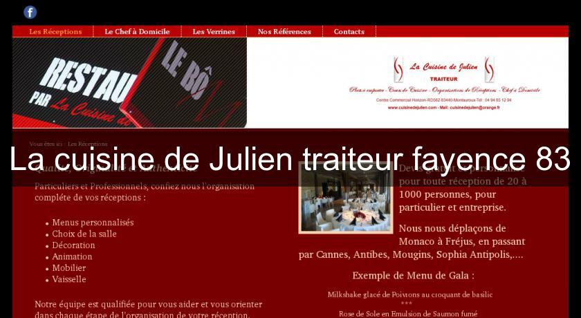 La cuisine de Julien traiteur fayence 83 La cuisine de Julien traiteur fayence 83