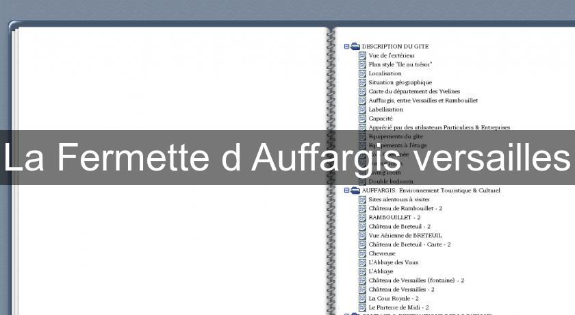 La Fermette d'Auffargis versailles La Fermette d'Auffargis versailles