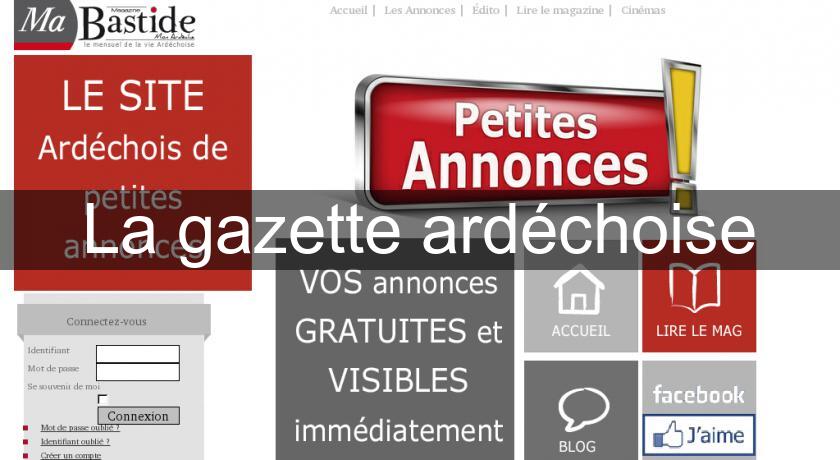La gazette ardéchoise La gazette ardéchoise