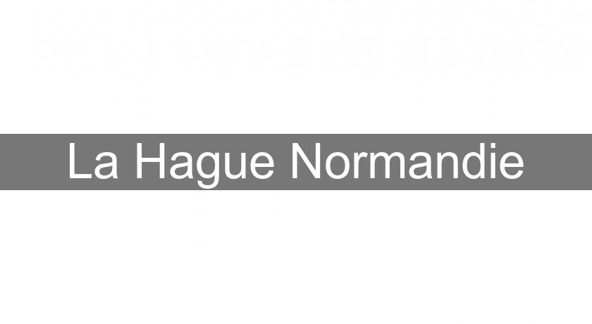 La Hague Normandie
