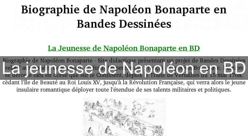 La jeunesse de Napoléon en BD La jeunesse de Napoléon en BD
