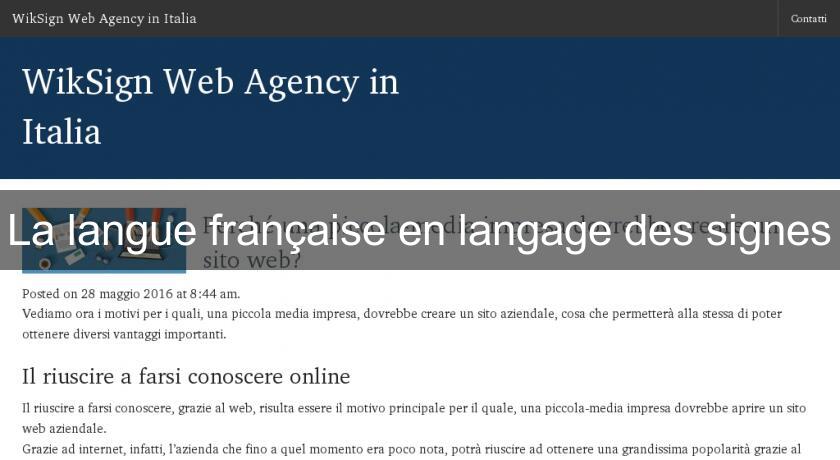 La langue française en langage des signes La langue française en langage des signes