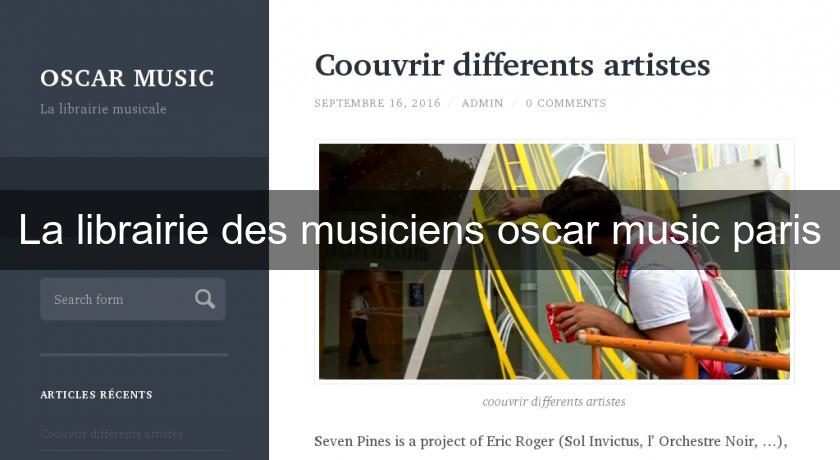 La librairie des musiciens oscar music paris La librairie des musiciens oscar music paris