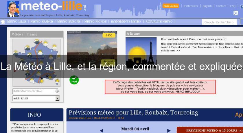 La Météo à Lille, et la région, commentée et expliquée