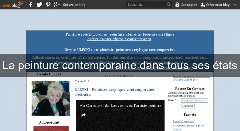 La peinture contemporaine dans tous ses états La peinture contemporaine dans tous ses états