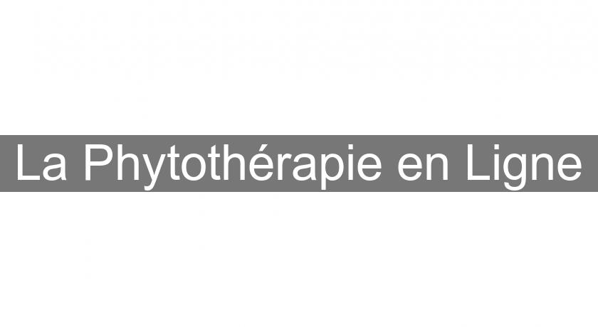 La Phytothérapie en Ligne La Phytothérapie en Ligne