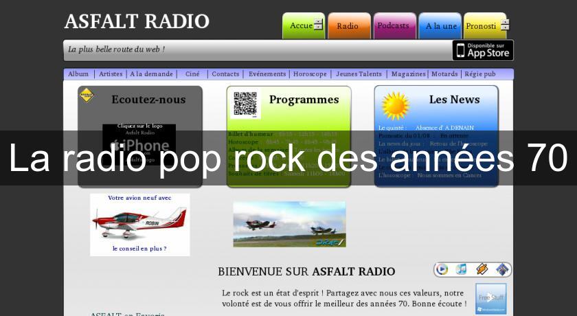 La radio pop rock des années 70 La radio pop rock des années 70