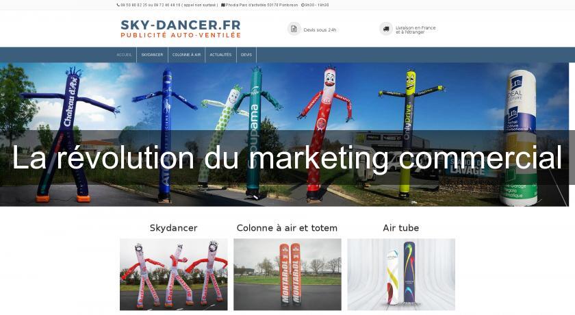 La révolution du marketing commercial