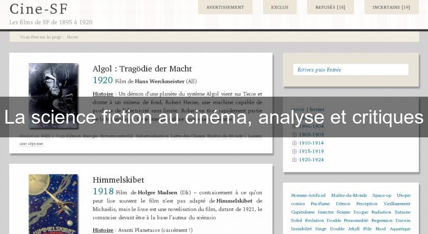 La science fiction au cinéma, analyse et critiques La science fiction au cinéma, analyse et critiques