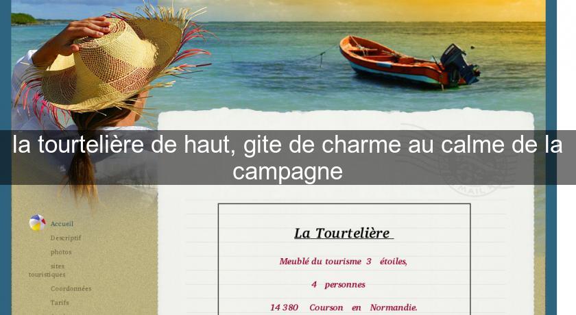 la tourtelière de haut, gite de charme au calme de la campagne la tourtelière de haut, gite de charme au calme de la campagne