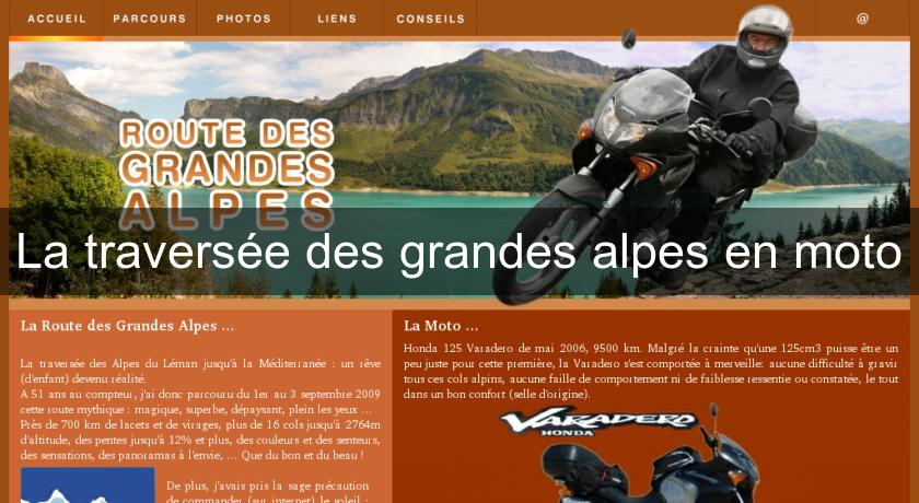 La traversée des grandes alpes en moto