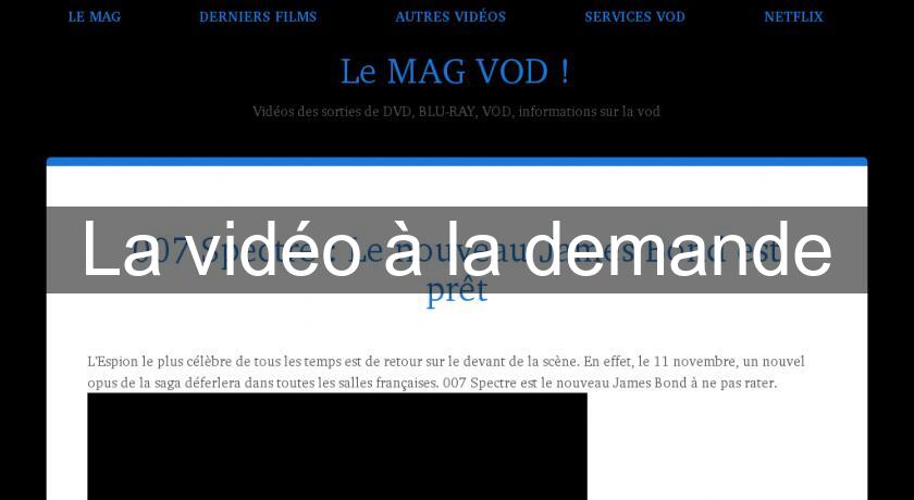 La vidéo à la demande