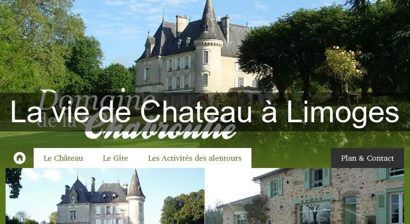La vie de Chateau à Limoges