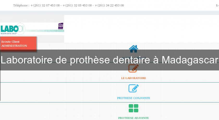 Laboratoire de prothèse dentaire à Madagascar Laboratoire de prothèse dentaire à Madagascar