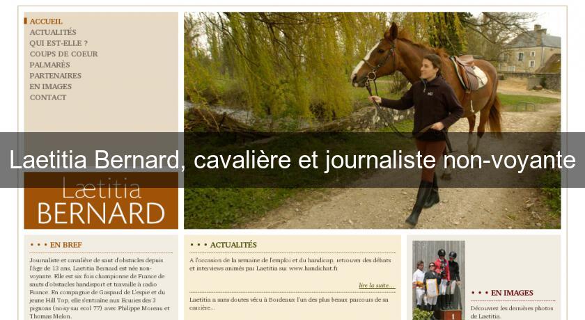 Laetitia Bernard, cavalière et journaliste non-voyante