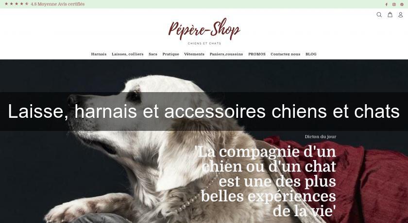 Laisse, harnais et accessoires chiens et chats