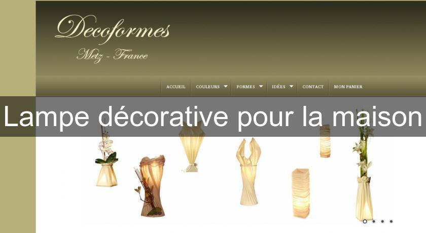 Lampe décorative pour la maison Lampe décorative pour la maison