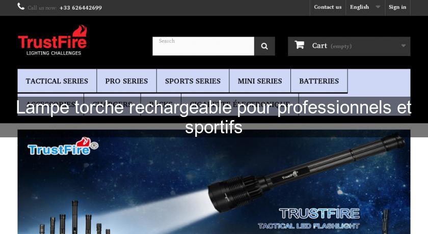 Lampe torche rechargeable pour professionnels et sportifs Lampe torche rechargeable pour professionnels et sportifs