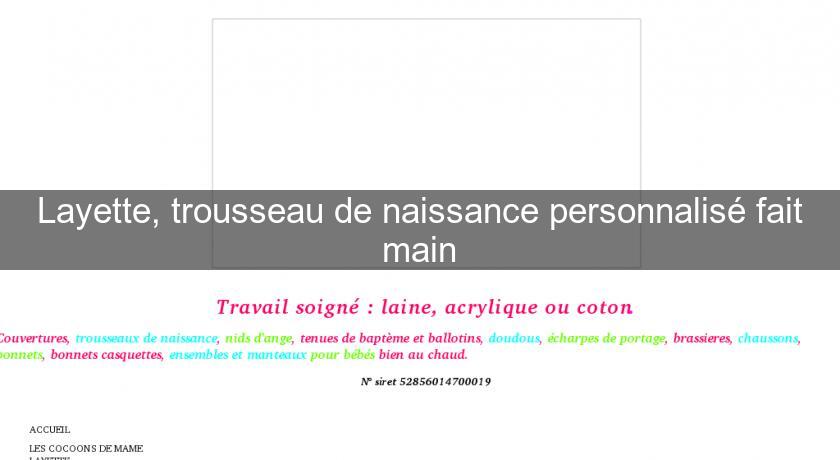 Layette, trousseau de naissance personnalisé fait main Layette, trousseau de naissance personnalisé fait main