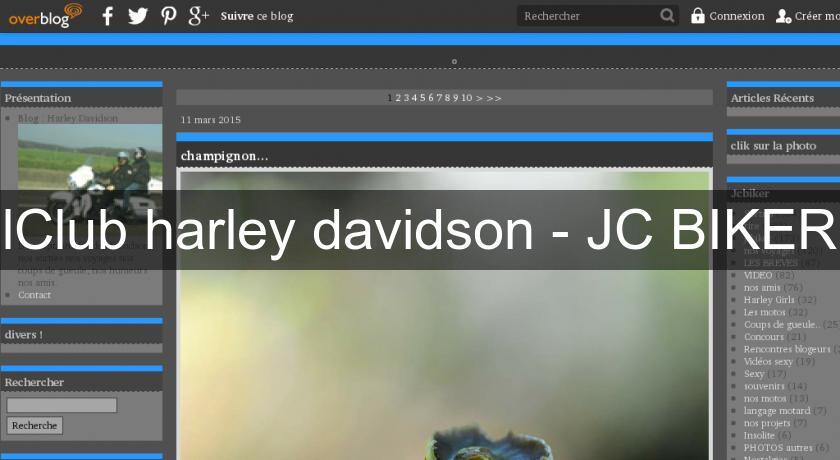lClub harley davidson - JC BIKER lClub harley davidson - JC BIKER