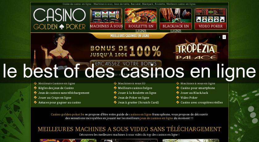 le best of des casinos en ligne le best of des casinos en ligne