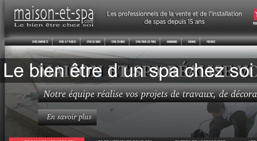 Le bien être d'un spa chez soi