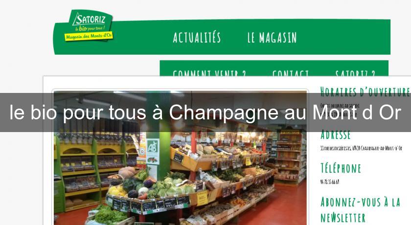 le bio pour tous à Champagne au Mont d'Or