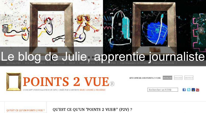 Le blog de Julie, apprentie journaliste